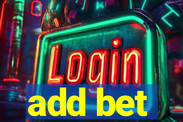 add bet